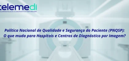 Política Nacional de Qualidade e Segurança do Paciente (PNQSP)